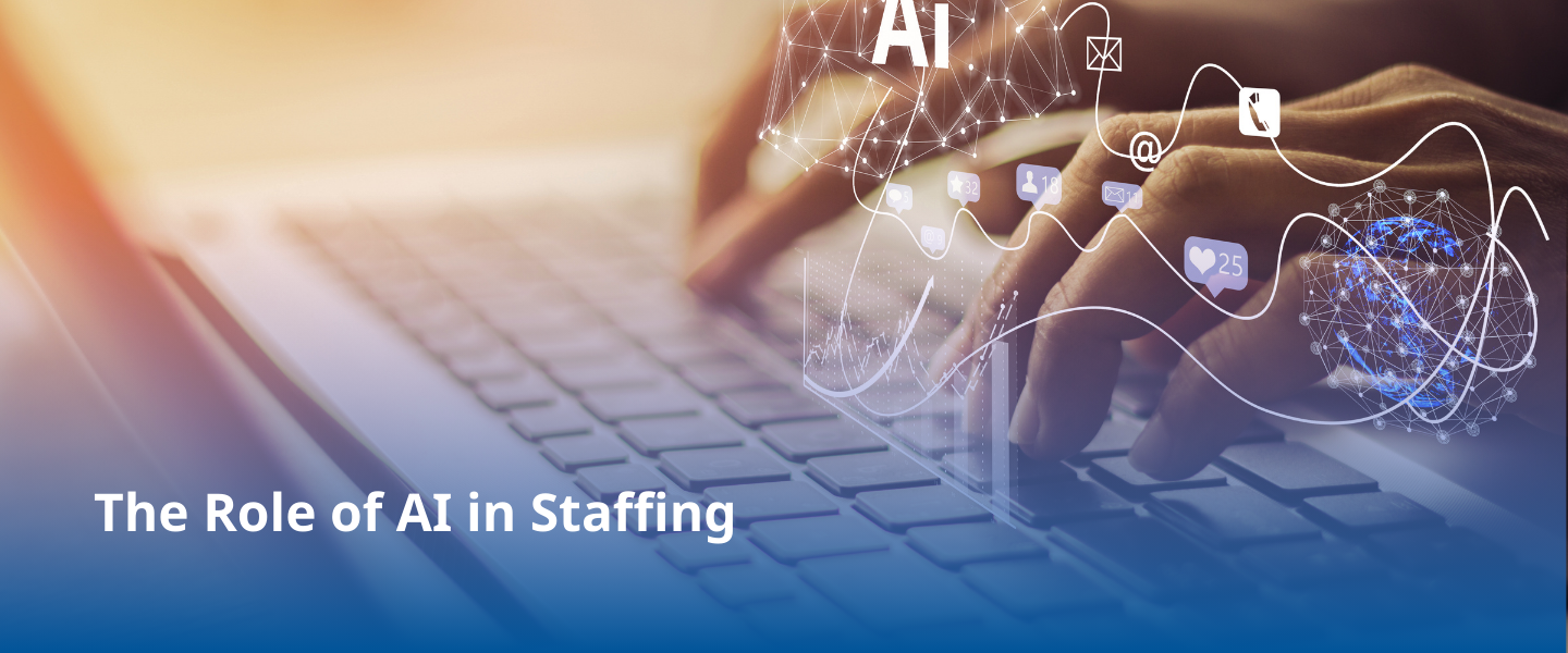 Understanding the Role of AI in Staffing