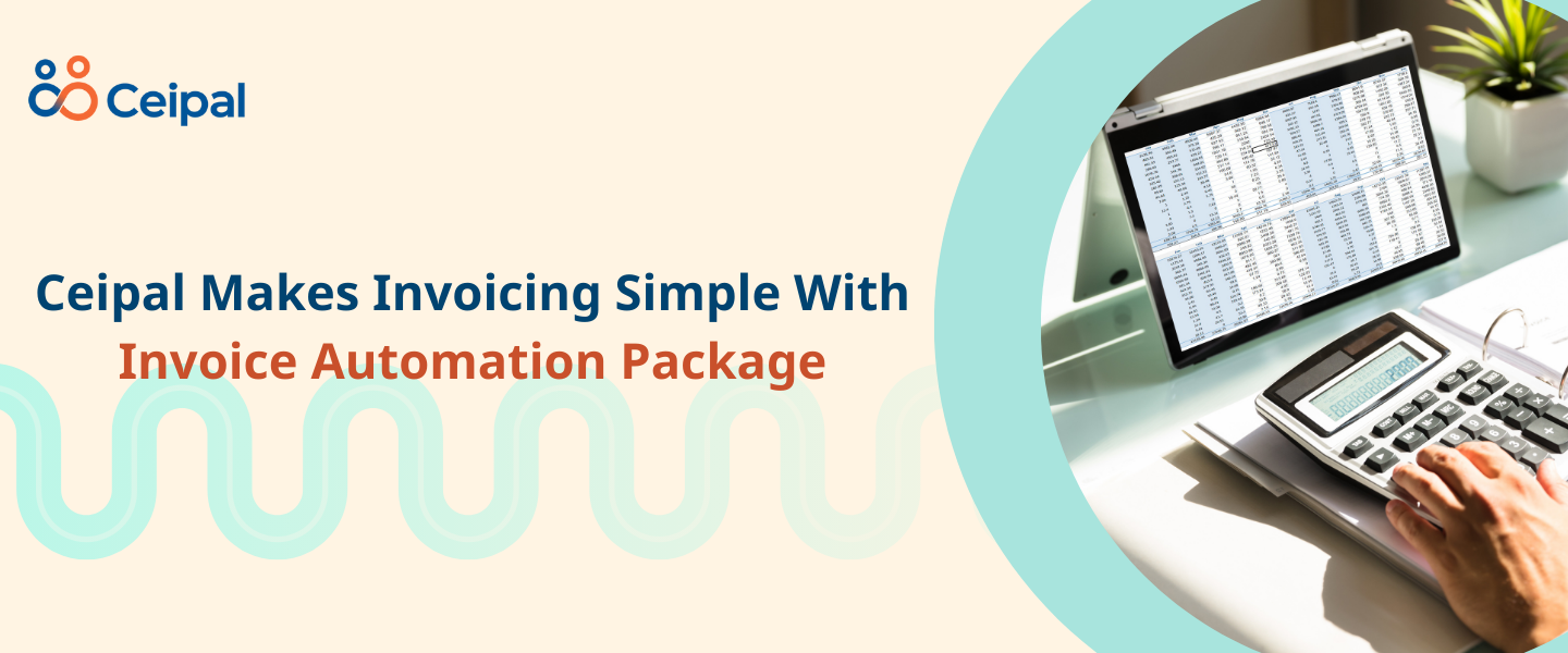 Streamline Your Financial Processes With Ceipal’s Invoice Automation Package